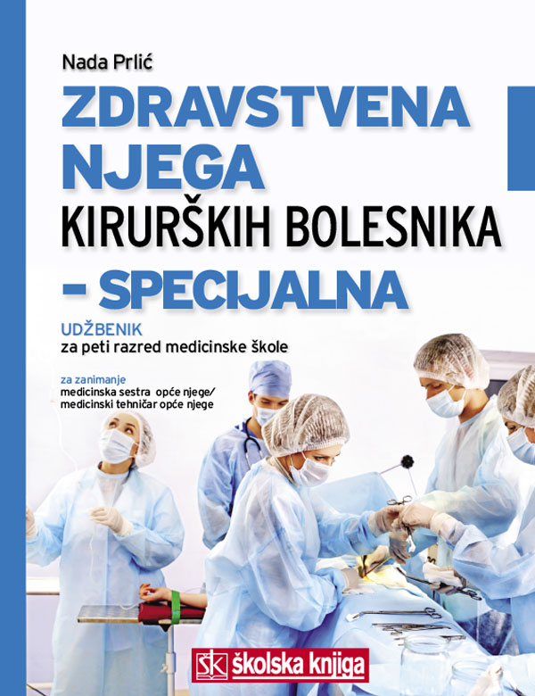 022146 - Zdravstvena njega kirurških bolesnika - specijalna 022146 - Zdravstvena njega kirurških bolesnika - specijalna