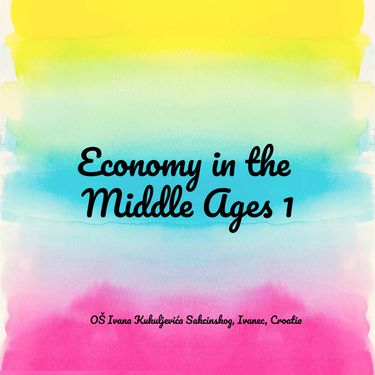 Economy in the Middle Ages 1