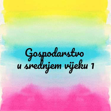 Gospodarstvo u srednjem vijeku