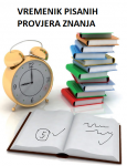 VREMENIK PISMENIH PROVJERA ZNANJA  ZA 1. PLOUGODITE 2016./2017. K.GOD