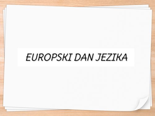 EUROPSKI DAN JEZIKA