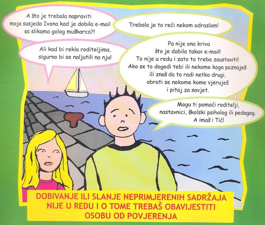 Dobivanje i slanje poruke neprimjerenog sadraja nije u redu i o tome mora obavijestiti osobu od povjerenja